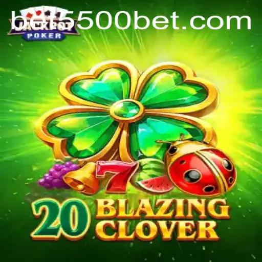 Explorando o Mundo Emocionante de 20BlazingClover no 5500bet.com