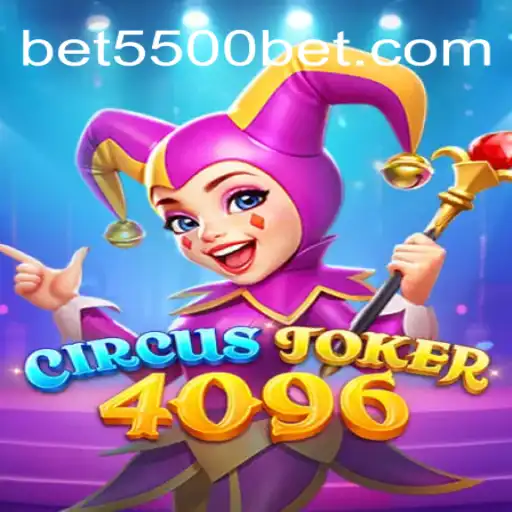 Descubra o Fascinante Mundo de CircusJoker4096 com 5500bet.com